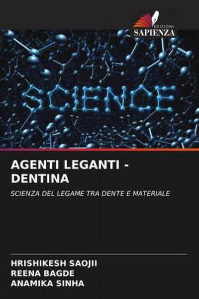 AGENTI LEGANTI -DENTINA