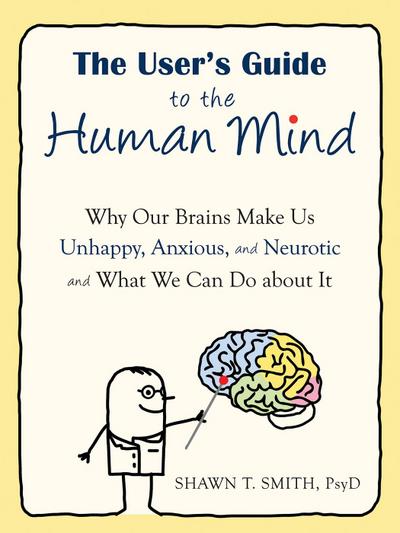 User’s Guide to the Human Mind