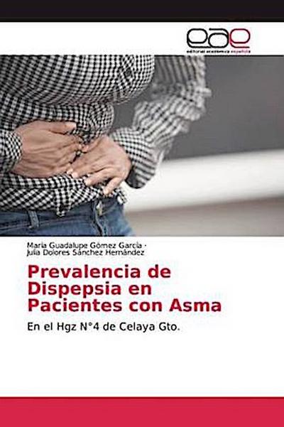 Prevalencia de Dispepsia en Pacientes con Asma