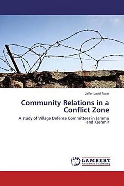 Community Relations in a Conflict Zone