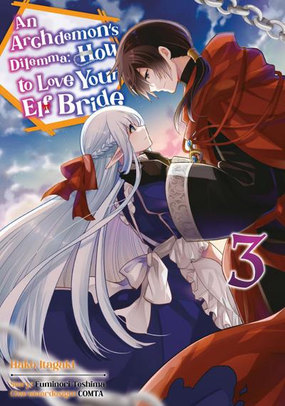 An Archdemon’s Dilemma: How to Love Your Elf Bride - Band 03 (deutsche Ausgabe)