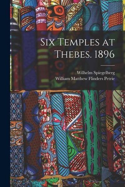 Six Temples at Thebes. 1896
