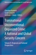 Transnational Unconventional Organized Crime: A National and Global Security Concern