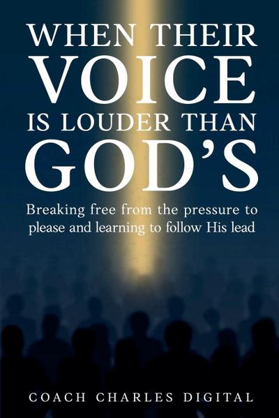 When Their Voice Is Louder Than God’s