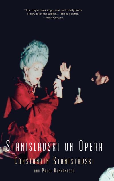 Stanislavski On Opera