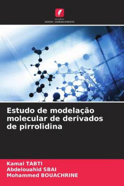 Estudo de modelação molecular de derivados de pirrolidina