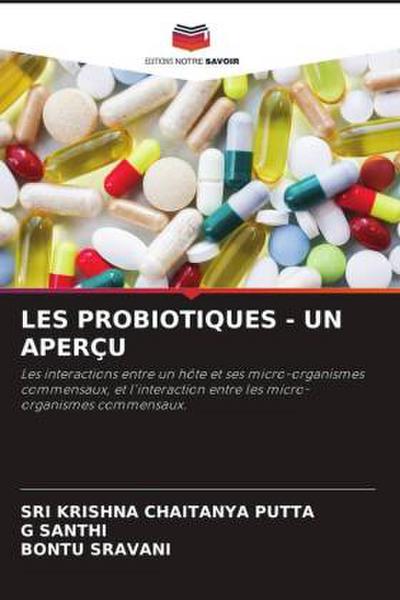 LES PROBIOTIQUES - UN APERÇU