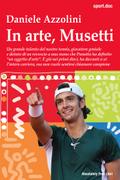 In arte, Musetti