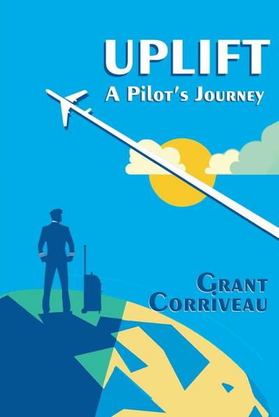 Uplift - A Pilot’s Journey