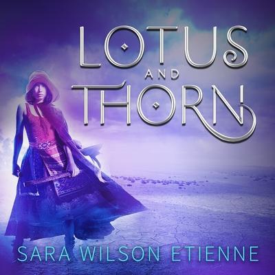 Lotus and Thorn Lib/E