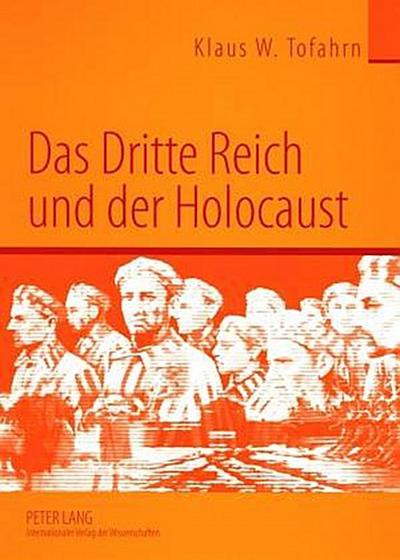 Das Dritte Reich und der Holocaust