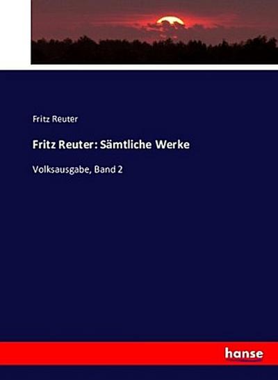 Fritz Reuter: Sämtliche Werke