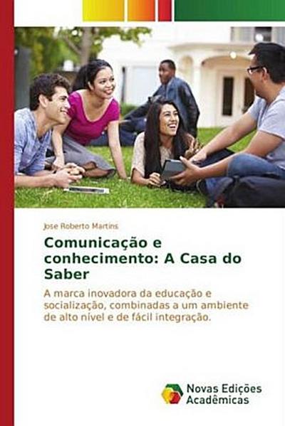 Comunicação e conhecimento: A Casa do Saber