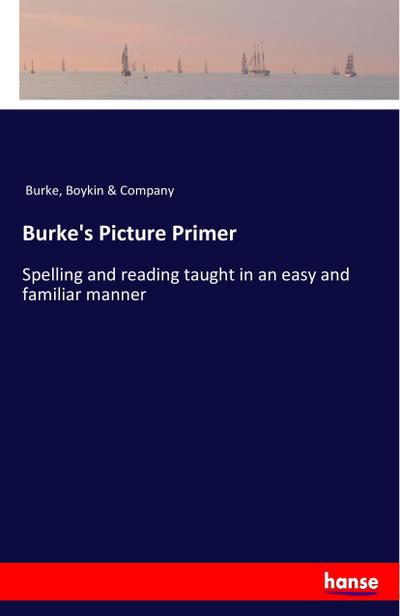 Burke’s Picture Primer