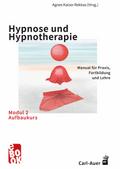 Hypnose und Hypnotherapie – Modul 2: Aufbaukurs