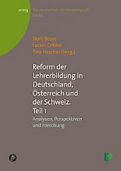 Reform der Lehrerbildung in Deutschland, Österreich und der Schweiz I