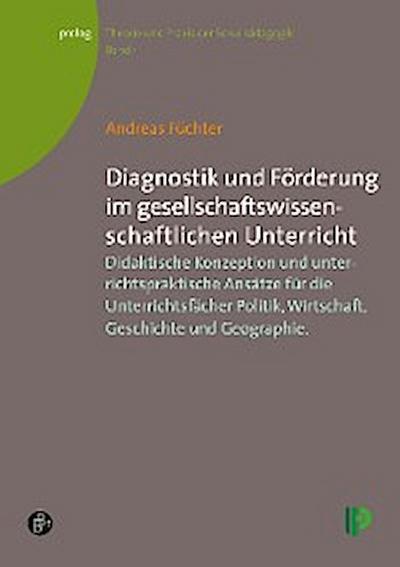 Diagnostik und Förderung im gesellschaftswissenschaftlichen Unterricht