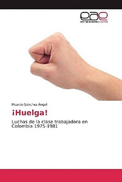 ¡Huelga!