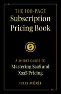 The 100-Page Subscription Pricing Book