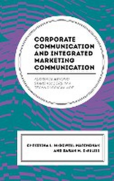 Corporate Communication and Integrated Marketing Communication