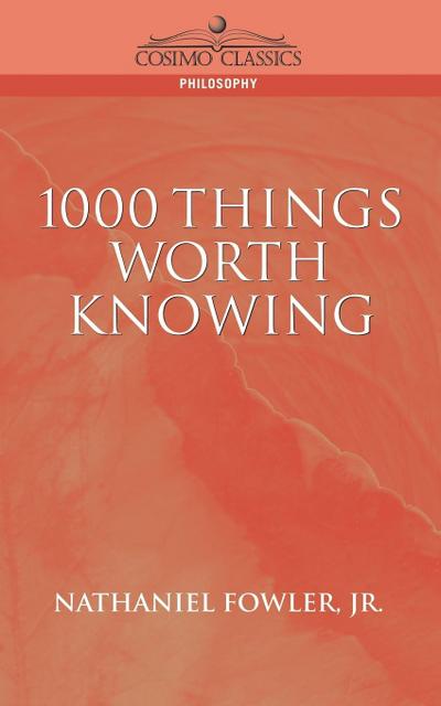 1000 Things Worth Knowing
