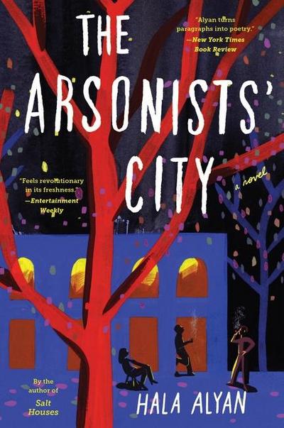 The Arsonists’ City