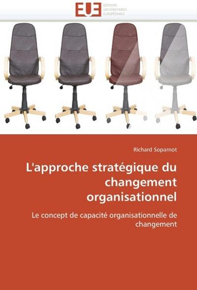 L’approche stratégique du changement organisationnel