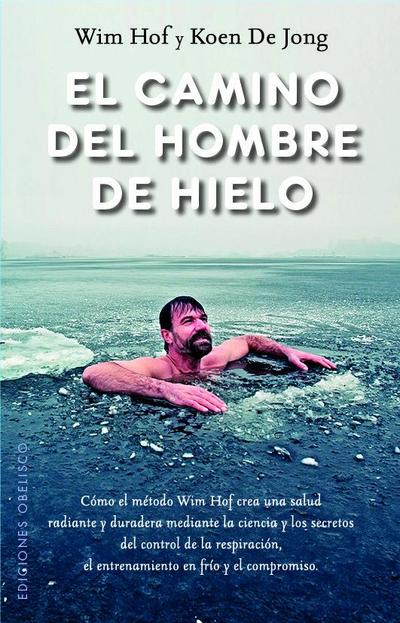 Camino del Hombre de Hielo, El