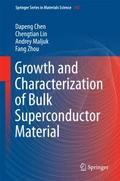 Growth and Characterization of Bulk Superconductor