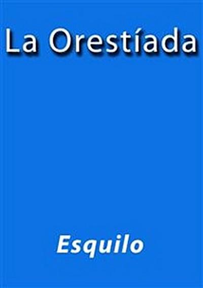 La orestiada