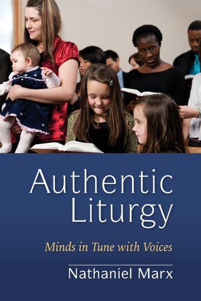 Authentic Liturgy