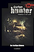 Dorian Hunter 99 - Der heilige Dämon