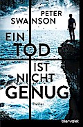 Ein Tod ist nicht genug
