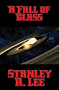 A Fall of Glass