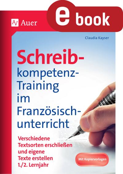 Schreibkompetenz-Training im Französischunterricht