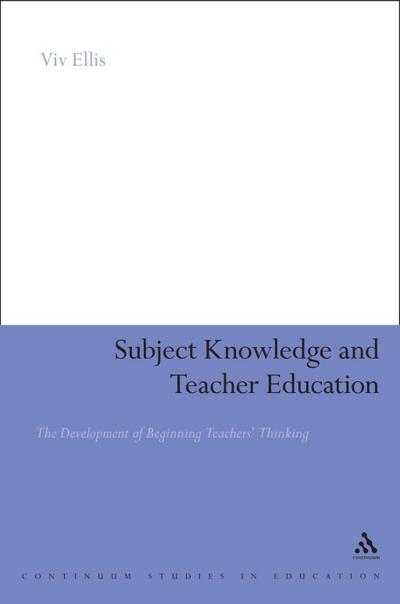 Subject Knowledge and Teacher Education