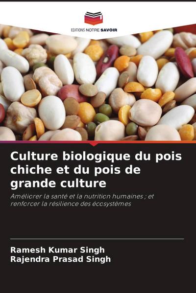 Culture biologique du pois chiche et du pois de grande culture