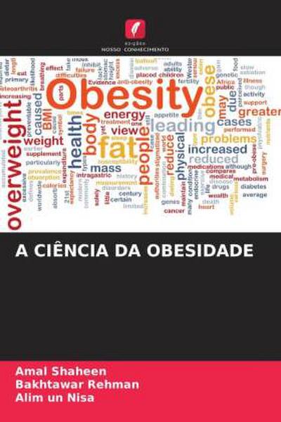 A CIÊNCIA DA OBESIDADE