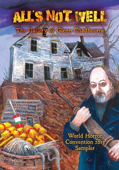 A Glenn Chadbourne Sampler of All’s Not Well
