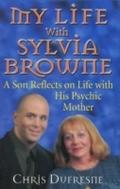 My Life With Sylvia Browne
