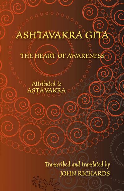 Ashtavakra Gita - The Heart of Awareness