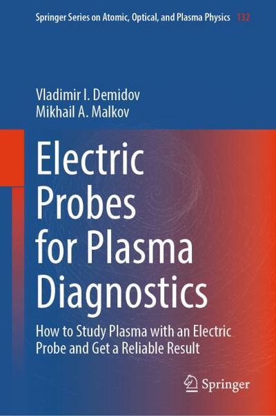 Electric Probes for Plasma Diagnostics