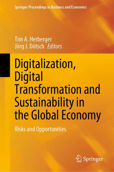 Digitalization, Digital Transformation and Sustainability in the Global Economy