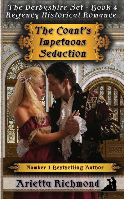 The Count’s Impetuous seduction