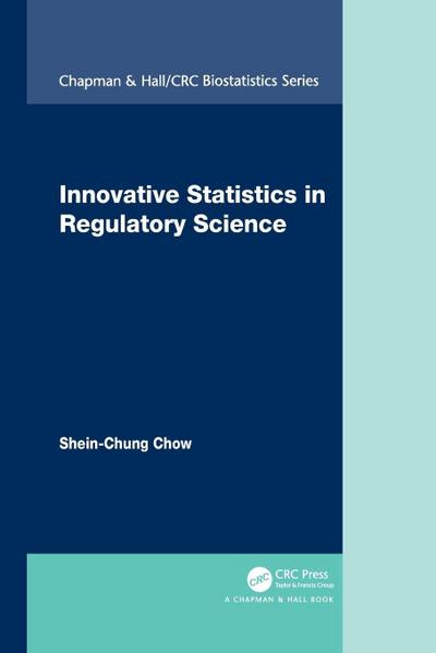 Innovative Statistics in Regulatory Science