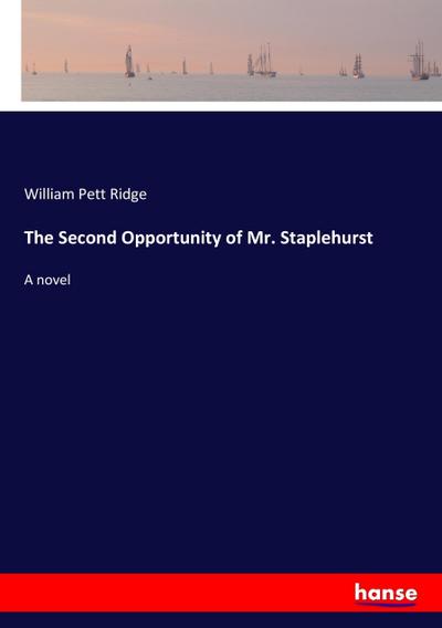 The Second Opportunity of Mr. Staplehurst