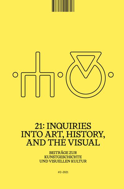 21: Inquiries into Art, History, and the Visual
