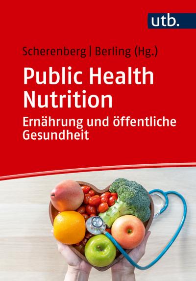 Public Health Nutrition: Ernährung und öffentliche Gesundheit