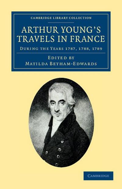 Arthur Young’s Travels in France