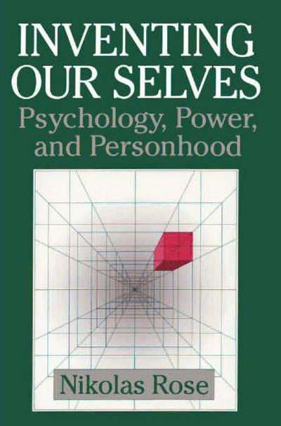 Inventing Our Selves